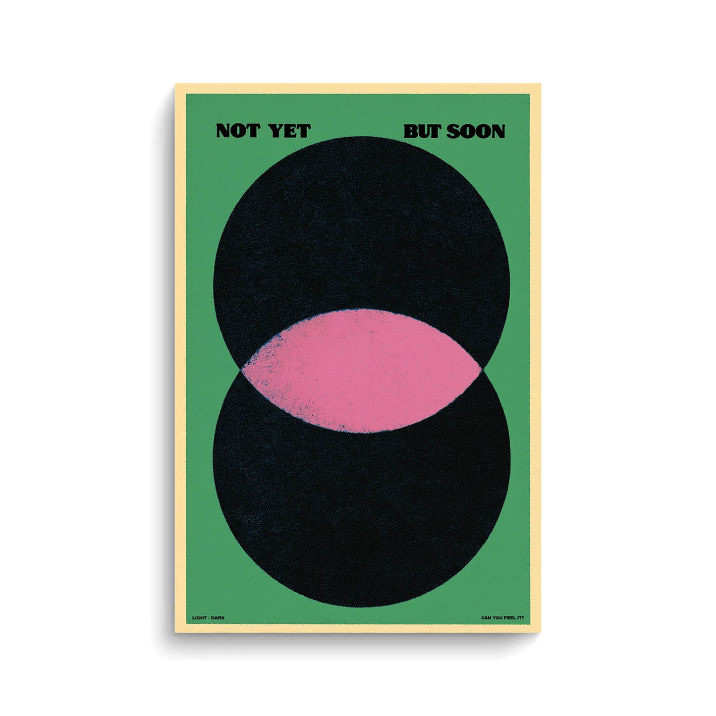 Not Yet But Soon